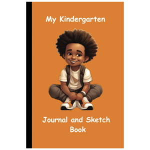 My Kindergarten Journal and Sketch Notebook